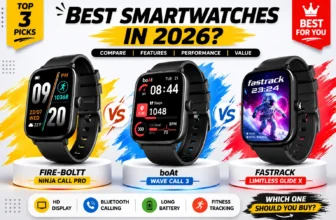 fire-boltt-ninja-call-pro-vs-boat-wave-call-3-vs-fastrack-limitless-glide-x