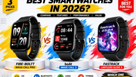 Fire-Boltt Ninja Call Pro vs boAt Wave Call 3 vs Fastrack Limitless Glide X: Which Smartwatch Is Best in 2026?